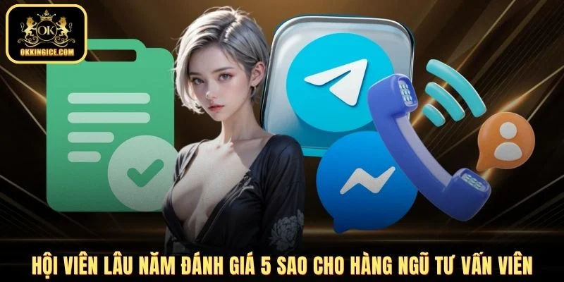 Hội viên lâu năm đánh giá 5 sao cho hàng ngũ tư vấn viên